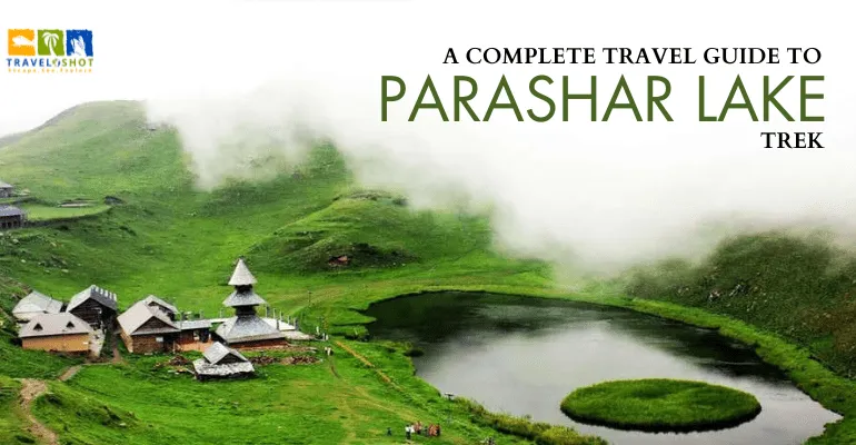Parashar Lake Trek
