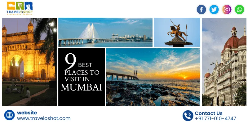Top 9 Best Places to Visit in Mumbai