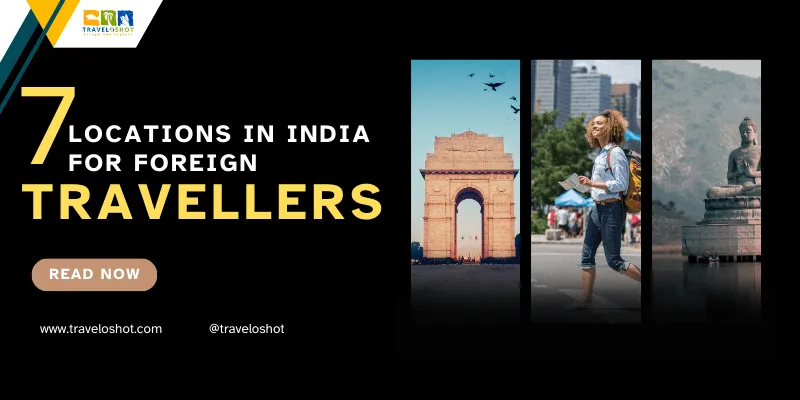 LOCATIONS IN INDIA FOR FOREIGN