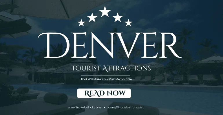 Denver Tourist Attractions