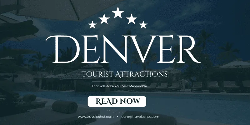 Denver Tourist Attractions