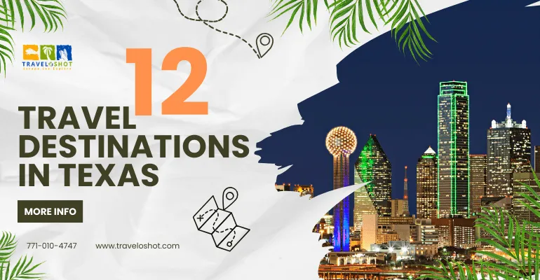 Travel Destinations in Texas
