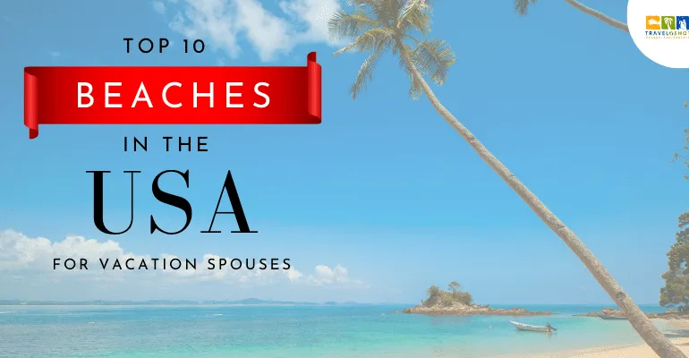 Beaches in the USA for Vacation