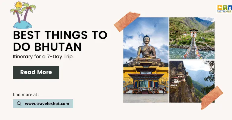 Things To Do in Bhutan