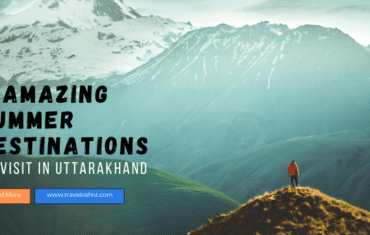 summer destinations to visit in Uttarakhand