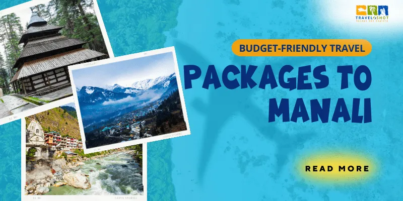 travel packages to Manali