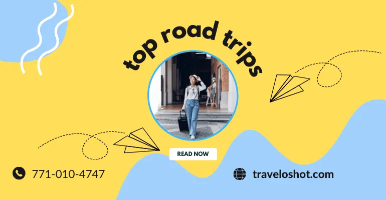 top road trips