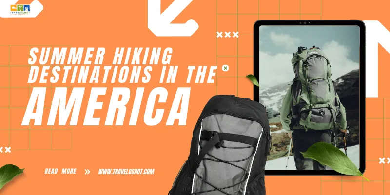 Top summer hiking destinations in the American Rockies