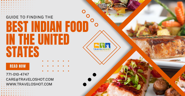 Best Indian Food in the United States