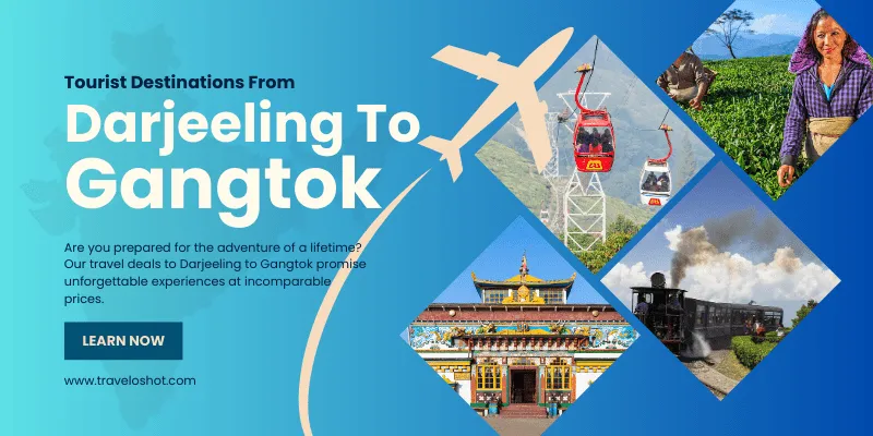 The Ideal Time to Visit Tourist Destinations From Darjeeling to Gangtok!